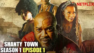 shanty town season 1 episode 1 full episode recap nigerian movie