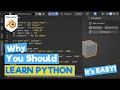 Blender Python Why YOU should LEARN PYTHON