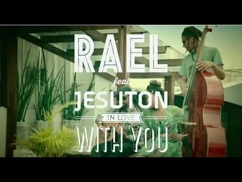 Download MP3 Rael feat. Jesuton - In Love with You