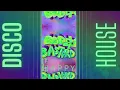 1 Hour of Disco House - Happy Hour Session 11 By Blume