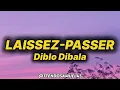 Diblo Dibala - Laissez-passer (lyrics/paroles)