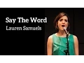 Lauren Samuels Say The Word Kerrigan-Lowdermilk