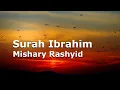Download Lagu Surah Ibrahim Mishary Rashid Versi Lama