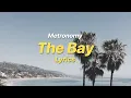 Download Lagu The Bay - Metronomy (Lyrics)