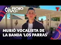Murio en un accidente de transito el vocalista de la banda Los Parras