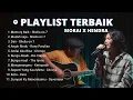Lagu Playlist Terbaik Morai Ft. Hendra Rosadi - Acoustic Covers