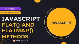 How to Use the JavaScript Array flat and flatMap Methods Web Development Tutorial
