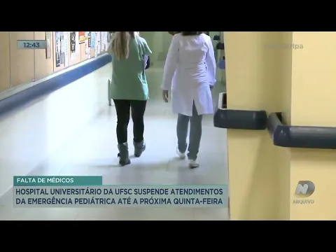 HU da UFSC suspende atendimentos da emergência pediátrica até a próxima quinta-feira