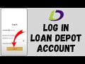 How to Login to Loan Depot Account 2024 Sign In to Loan Depot Account