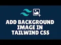 How to add background image in tailwind css