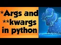 Args and Kwargs in Python in Hindi by ikram