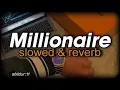 Download Lagu Millionaire [Slowed \u0026 Reverb] - Yo Yo Honey Singh | Glory | Slowed to Perfection | Punjabi Lofi Hits