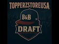 TOPPERZSTORE USA HAT DRAFT Brims Banter Episode 12