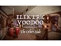 Lagu The Other Side  - Elektric Voodoo - BPM Live Sessions