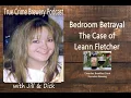 Bedroom Betrayal The Case of Leann Fletcher
