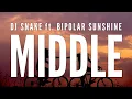 Lagu DJ Snake - Middle (Clean / Lyrics) ft. Bipolar Sunshine