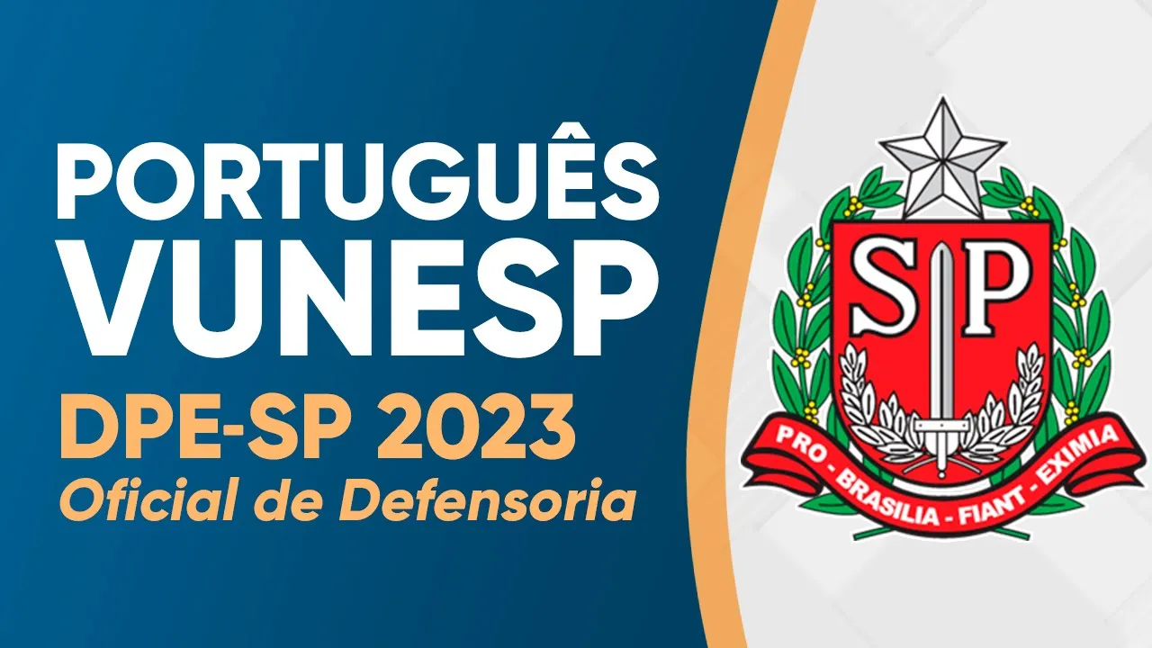 PORTUGUÊS VUNESP 2023 - PROVA RESOLVIDA - DPE SP (NÍVEL MÉDIO)