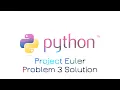 Project Euler Problem 3 Solution