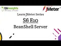 S6E10 Learn JMeter Series - BeanShell Server