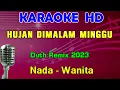 Lagu HUJAN DIMALAM MINGGU - Bintang MSC | KARAOKE Nada Wanita || Dangdut Lawas