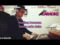 GUBUK DERITA SLOW VERSION ll KARAOKE DANGDUT SLOW ll HEIDY DIANA & HAMDAN ATT ll NADA WANITA F=DO