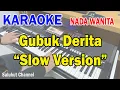 Download Lagu GUBUK DERITA SLOW VERSION ll KARAOKE DANGDUT SLOW ll HEIDY DIANA \u0026 HAMDAN ATT ll NADA WANITA F=DO