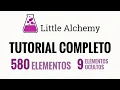 Tutorial Completo Little Alchemy 580 elementos