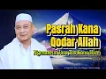 Download Lagu Pasrah Kana Qodar Allah: Nasehat Berharga ti Abuya Uci Cilongok