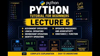 Python Tutorial for Beginners Lecture 5 operators operator precedence isinstanse function