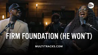 maverick city music firm foundation he wont multitracks session 