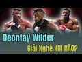 Download Lagu Tin Quyền Anh Hạng Nặng mới nhất: BOM ĐỒNG Wilder Tiết Lộ Thời Gian Giải Nghệ KHÓ TIN!
