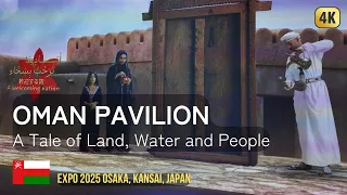Oman Pavilion A Tale Of Land Water And People Expo 2025 Osaka Kansai Japan 