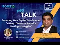 Pro Talk EP03 A Deep Dive into the Security Testing strategies Mohs10 Technologies