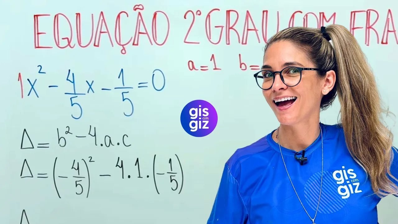 EQUAÇÃO DO 2º GRAU COM FRAÇÃO