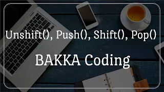 JavaScript Item of Array unshift push shift pop