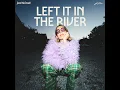 Left It In The River - Jamie MacDonald
