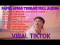 Download Lagu TOP HITS LAGU RAFFA AFFAR FULL ALBUM 2022