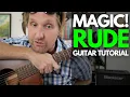 Rude by MAGIC Guitar Tutorial - Guitar Lessons with Stuart