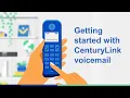 Setting up CenturyLink voicemail