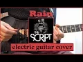 Download Lagu Rain - Electric Guitar Cover - The Script