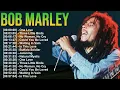 Download Lagu The Best of Bob Marley – Full Album – Is This Love, Stir It Up, Waiting in Vain
