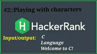 Playing with characters hackerrank solution in c Playing with characters Hackerrank