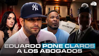 EDUARDO PONE CLARO A LOS ABOGADOS POR CASO EDWIN ENCARNACIÓN Y KAREN YAPOORT