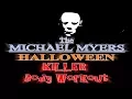 Michael Myers HALLOWEEN Killer Body Workout - Horror Fitness