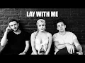 Phantoms ft. Vanessa Hudgens - Lay With Me (Lyrics Video)