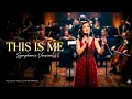 This Is Me - The Greatest Showman Grand Orchestral Cinematic Tribute