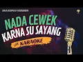 Lagu Karna Su Sayang - By Near ( Karaoke Lirik ) Ska Koplo Version