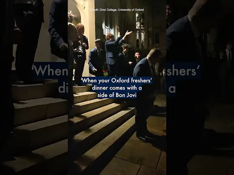 When your Oxford freshers’ dinner comes with a side of Bon Jovi