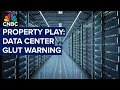CNBC Property Play Walker Dunlop CEO sounds warning on data center glut