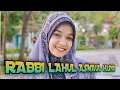 Download Lagu Rabbi LAHUL ASMAUL Husna - Ning Umi Laila